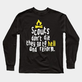 SCOUTS DONT DIE (white) Long Sleeve T-Shirt